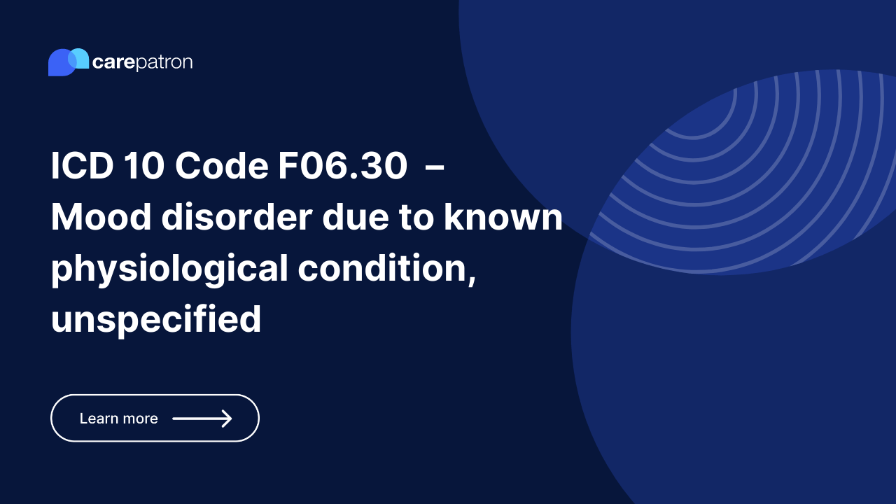 F06.30 Mood disorder due to known physiological condition